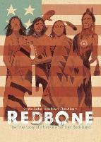 Redbone: The True Story of a Native American Rock Band - Christian Staebler,Sonia Paoloni - cover