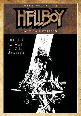Mike Mignola's Hellboy In Hell and Other Stories Artisan Edition - Mike Mignola - cover