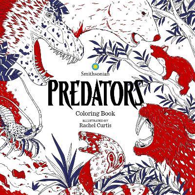 Predators: A Smithsonian Coloring Book - Smithsonian Institution - cover