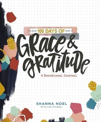 100 Days of Grace and   Gratitude: A Devotional Journal (100 Daily Devotions with Bible Verses, Journaling Space, and Prayers) - cover