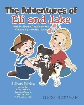 The Adventures of Eli and Jake - Linda Hoffman - cover