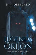 Legends of Orijon: Fall From Greatness