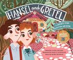 Hansel and Gretel: A Favorite Story in Rhythm and Rhyme