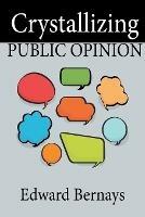 Crystallizing Public Opinion