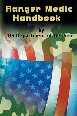 Ranger Medic Handbook - U S Department of Defense - cover