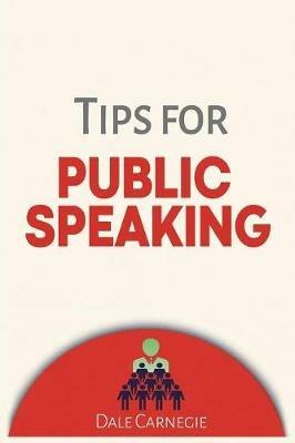Tips for Public Speaking - Dale Carnegie - cover