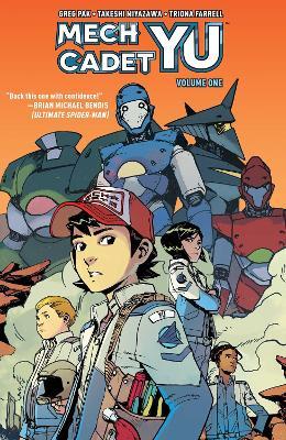 Mech Cadet Yu Vol. 1 - Greg Pak - cover