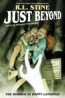 Just Beyond: The Horror at Happy Landings - R.L. Stine - cover