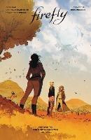 Firefly: Return to Earth That Was Vol. 3 HC - Greg Pak - cover