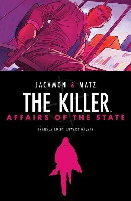 The Killer: Affairs of the State - Matz - cover