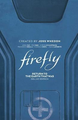Firefly: Return to Earth That Was Deluxe Edition - Greg Pak - cover