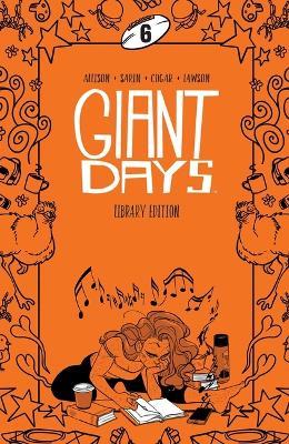 Giant Days Library Edition Vol 6 - John Allison - cover