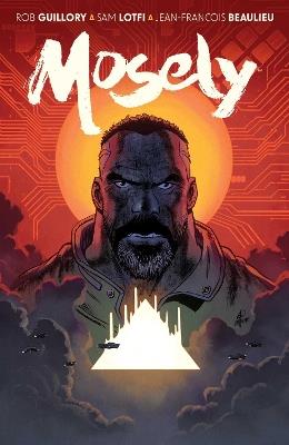 Mosely - Rob Guillory - cover
