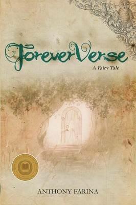 ForeverVerse: A Fairy Tale - Anthony Farina - cover