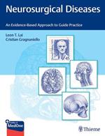 Neurosurgical Diseases: An Evidence-Based Approach to Guide Practice