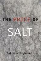 The Price of Salt - Patricia Highsmith,Claire Morgan - cover