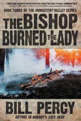 The Bishop Burned the Lady - Bill Percy - cover
