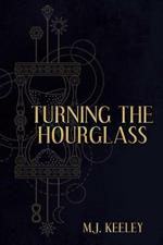 Turning the Hourglass