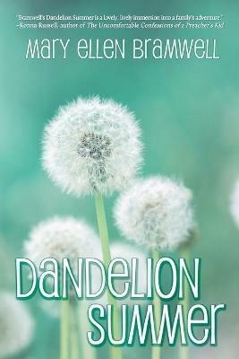 Dandelion Summer - Mary Ellen Bramwell - cover