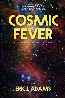 Cosmic Fever - Eric J Adams - cover