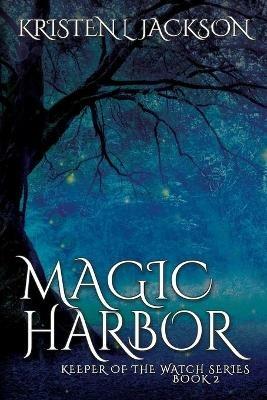 Magic Harbor: Dimension 8 - Kristen L Jackson - cover