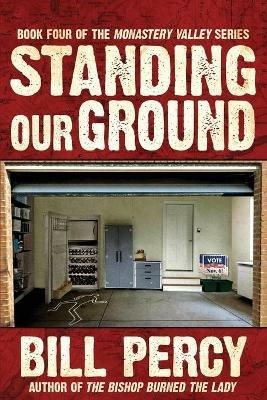 Standing Our Ground - Bill Percy - cover