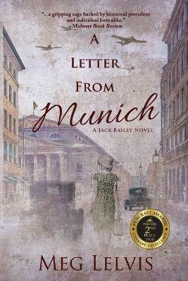 A Letter From Munich: A Jack Bailey Novel - Meg Lelvis - cover