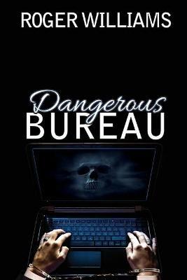 Dangerous Bureau - Roger Williams - cover