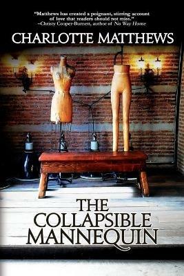 The Collapsible Mannequin - Charlotte Matthews - cover