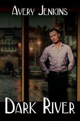 Dark River - Avery Jenkins - cover