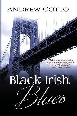 Black Irish Blues: A Caesar Stiles Mystery - Andrew Cotto - cover