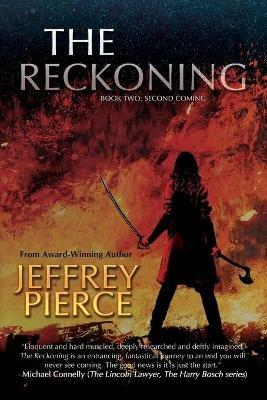The Reckoning: Book Two: Second Coming - Jeffrey Pierce - cover