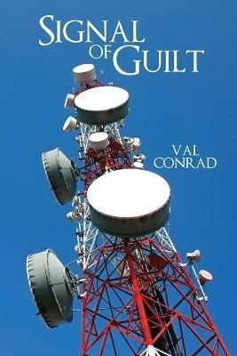 Signal of Guilt - Val Conrad - cover