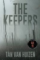 The Keepers - Tan Van Huizen - cover