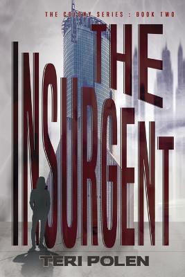 The Insurgent - Teri Polen - cover
