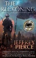 The Reckoning: Book One: The Anointed Angel Comes - Jeffrey Pierce - cover