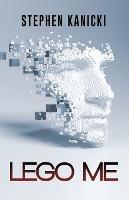 Lego Me - Stephen Kanicki - cover