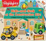 Hide–and–Seek at the Construction Site