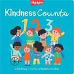 Kindness Counts 123: A Highlights Book about Kindness
