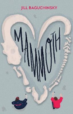 Mammoth - Jill Baguchinsky - cover