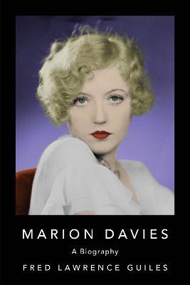 Marion Davies - Fred Lawrence Guiles - cover