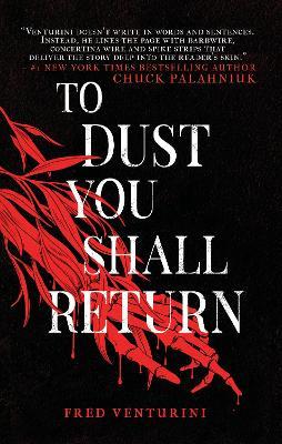 To Dust You Shall Return - Fred Venturini - cover