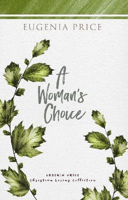 A Woman's Choice - Eugenia Price - cover