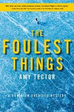 The Foulest Thing: A Dominion Archives Mystery