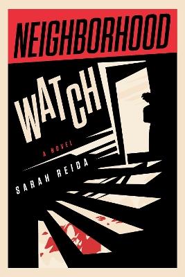 Neighborhood Watch - Sarah Reida - cover