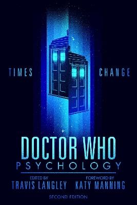 Doctor Who Psychology (2nd Edition): Times Change - cover