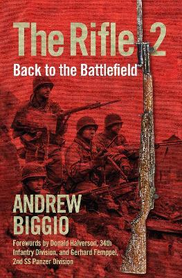 The Rifle 2: Back to the Battlefield - Andrew Biggio - cover