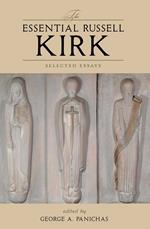 The Essential Russell Kirk