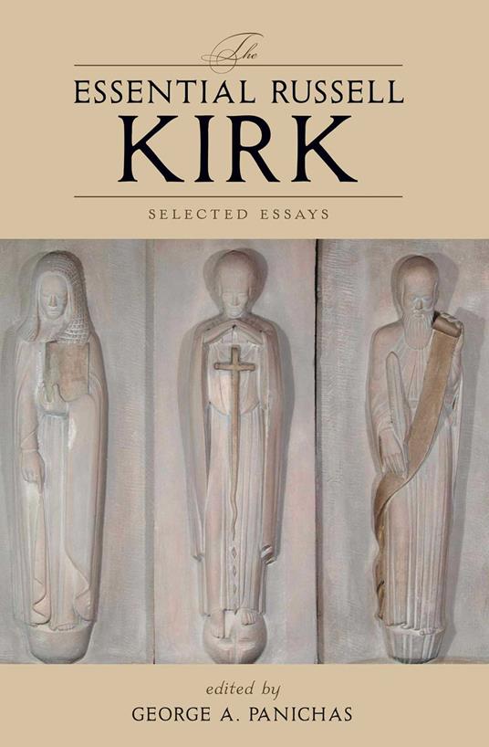 The Essential Russell Kirk