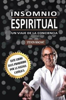 Insomnio Espiritual - Steven Machat - cover